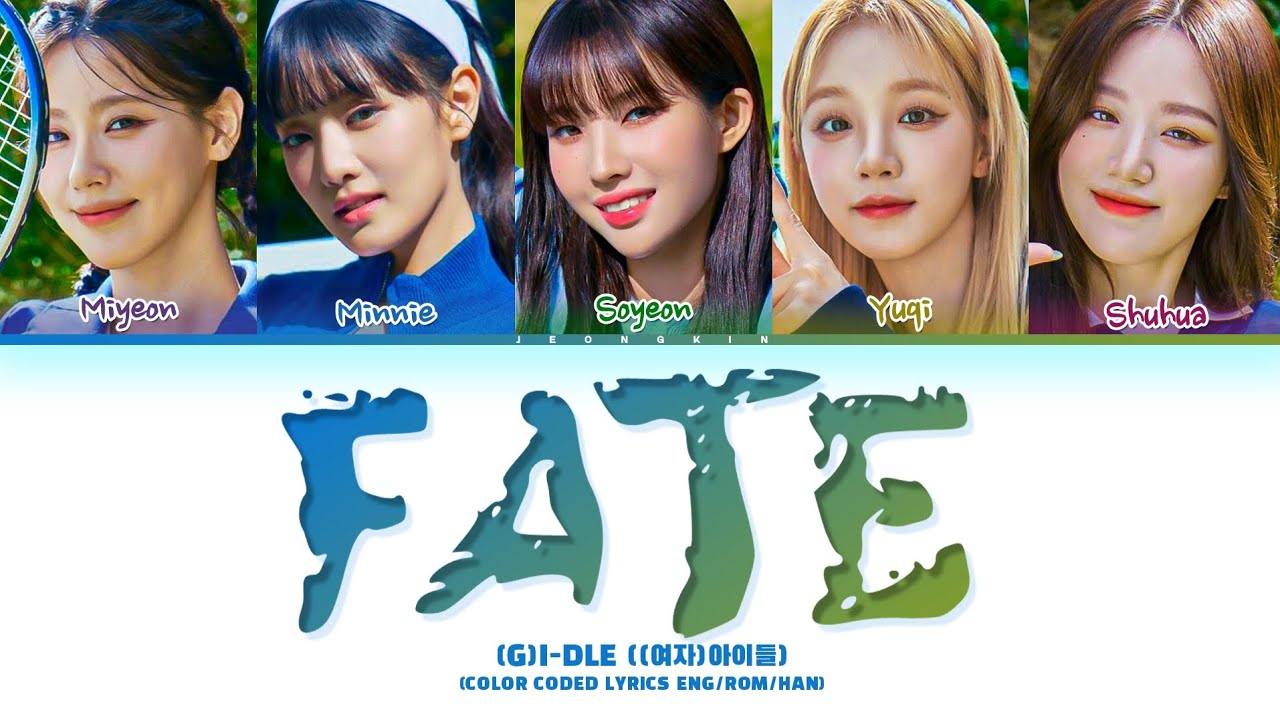 (G)I-DLE Fate Lyrics (Color Coded Lyrics)