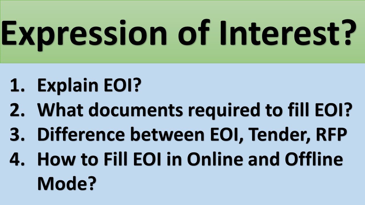Explain Expression of interest | what is EOI , how to process EOI, documents required for EOI.