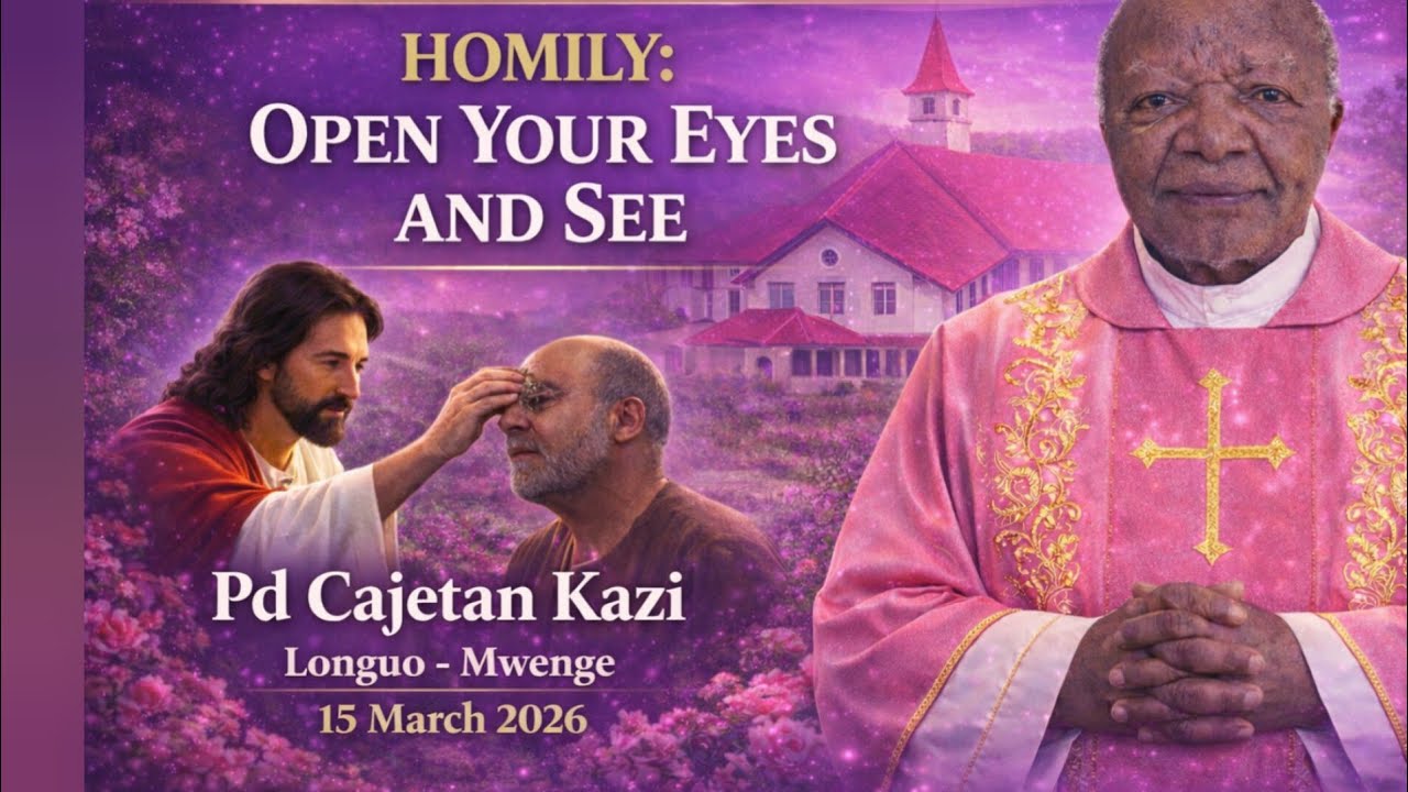 🔴 LIVE | OPEN YOUR EYES AND SEE | 4th Sunday of Lent Homily – Laetare Sunday | Fr. Cajetan Kazi |