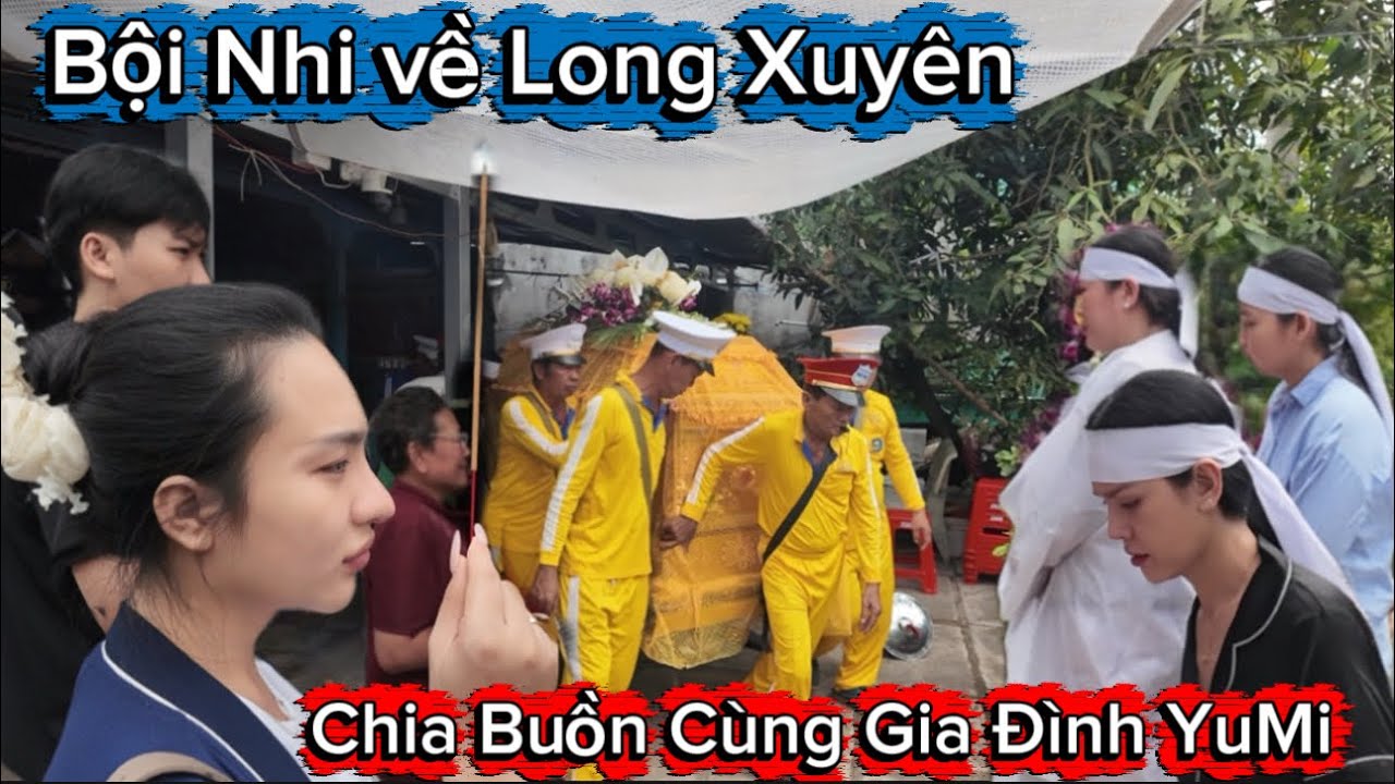 Bội Nhi về Long Xuyên - chia buồn cùng Gia Đình YuMi 