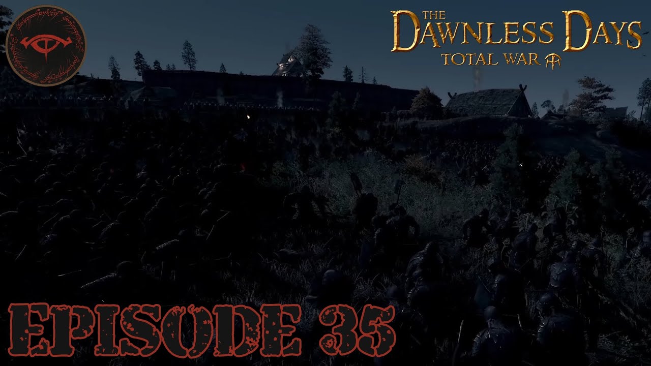 Peace With The Dwarves! Ep 35 Mordor Campaign The Dawnless Days Total War (Very Hard)