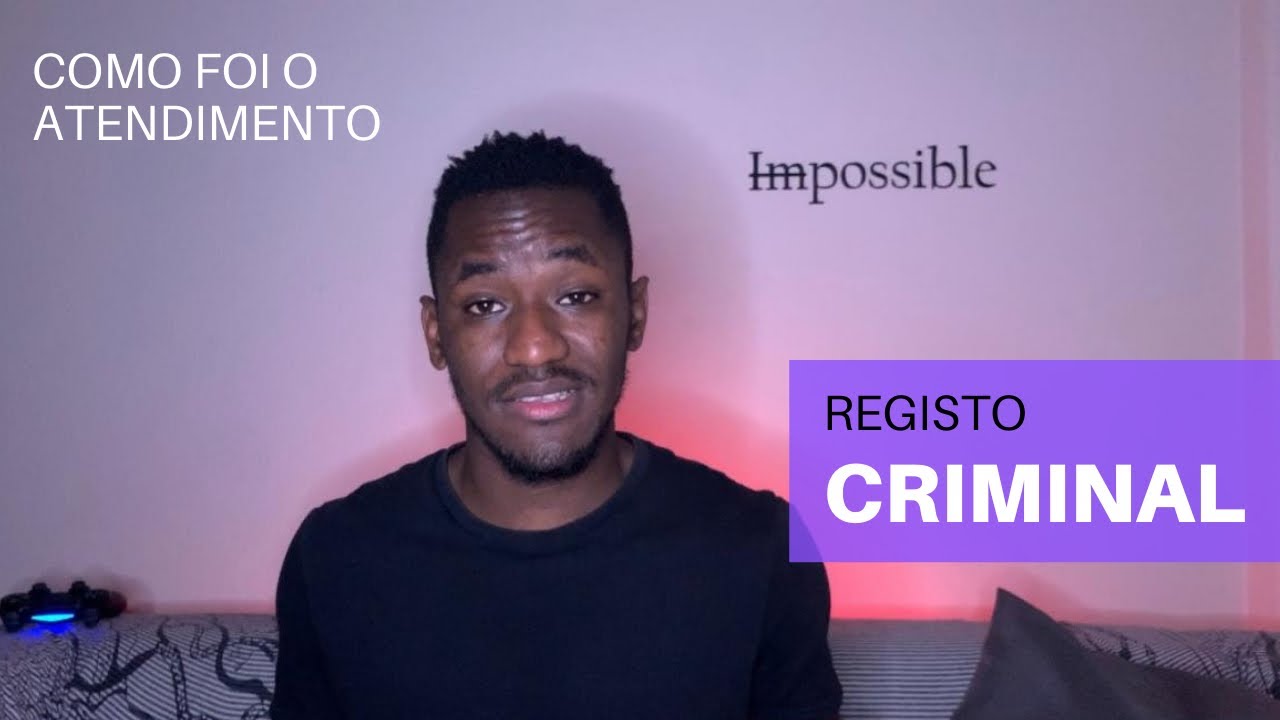 Tratar o registo criminal angolano em Lisboa | Documentos necessários e tipo de atendimento