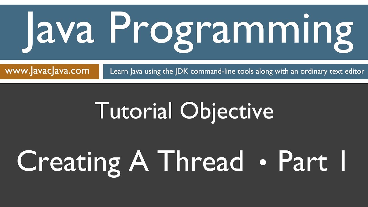 Learn Java Programming - Creating a Thread Part One Tutorial