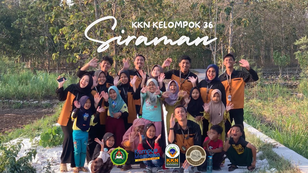 AFTER MOVIE KKN 36 SIRAMAN || UNIVET BANTARA SUKOHARJO 2023
