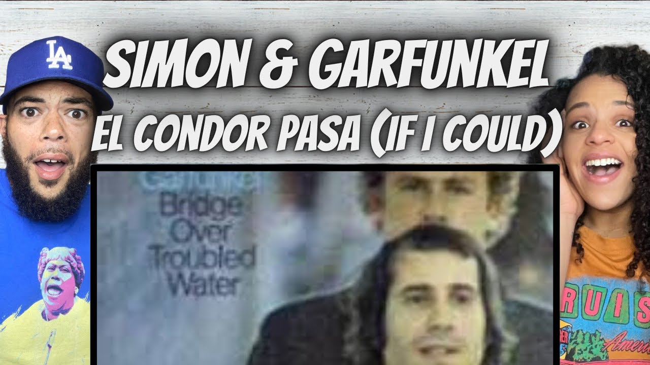 SO PEACEFUL!| FIRST TIME HEARING Simon & Garfunkel -  El Condor Pasa (If I Could) REACTION