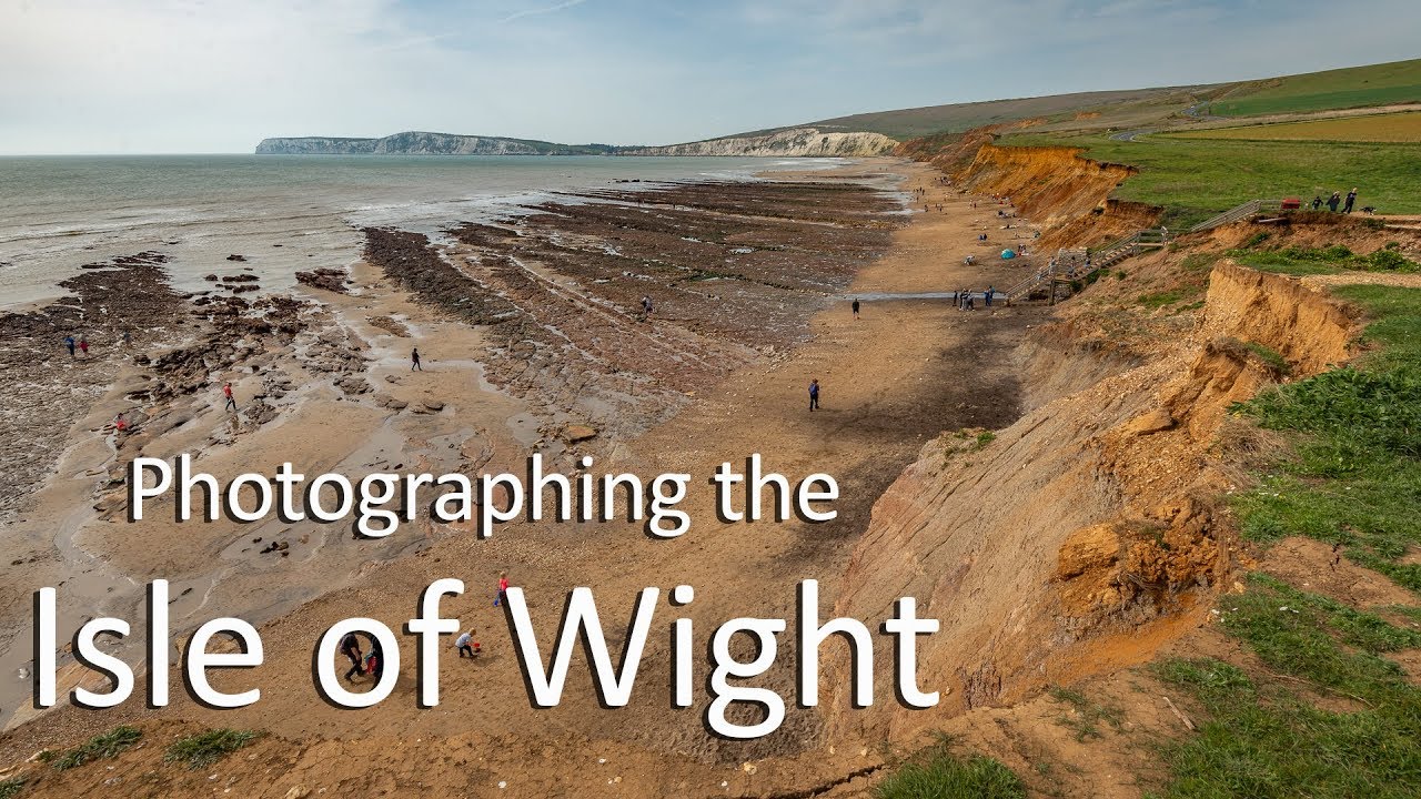 Landscape Photography - 48 hours on the Isle of Wight
