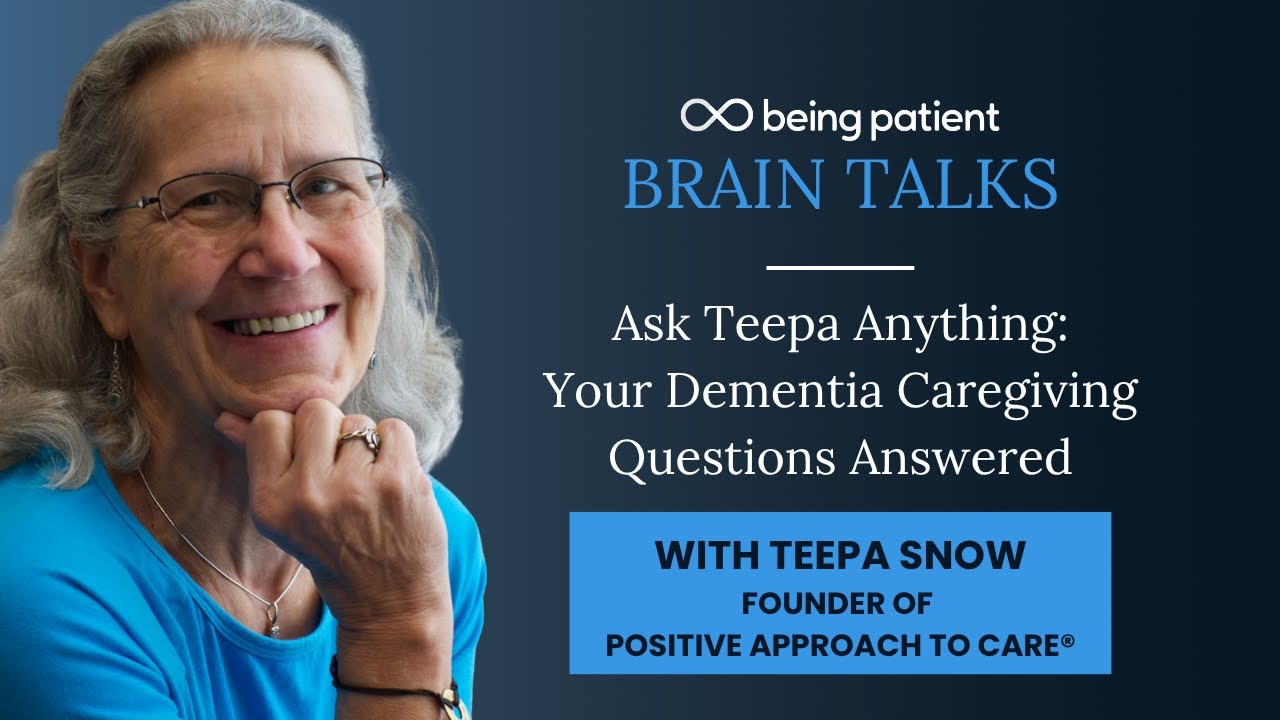 Ask Teepa Snow Anything: Your Dementia Caregiving Questions Answered
