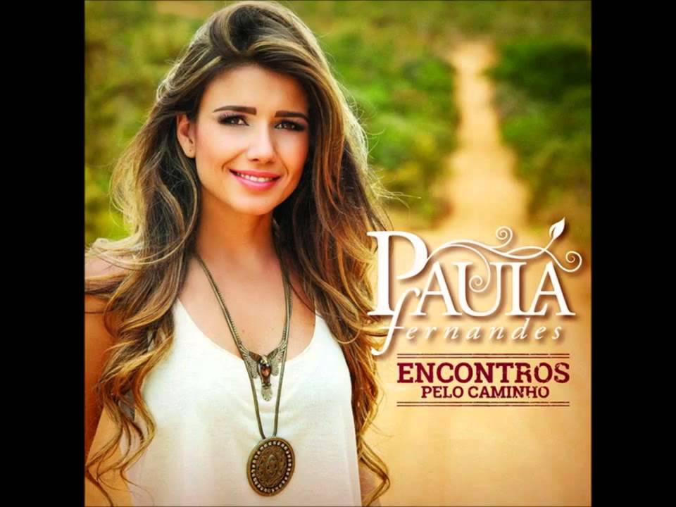 PAULA FERNANDES feat. ANSELMO RALPH - 