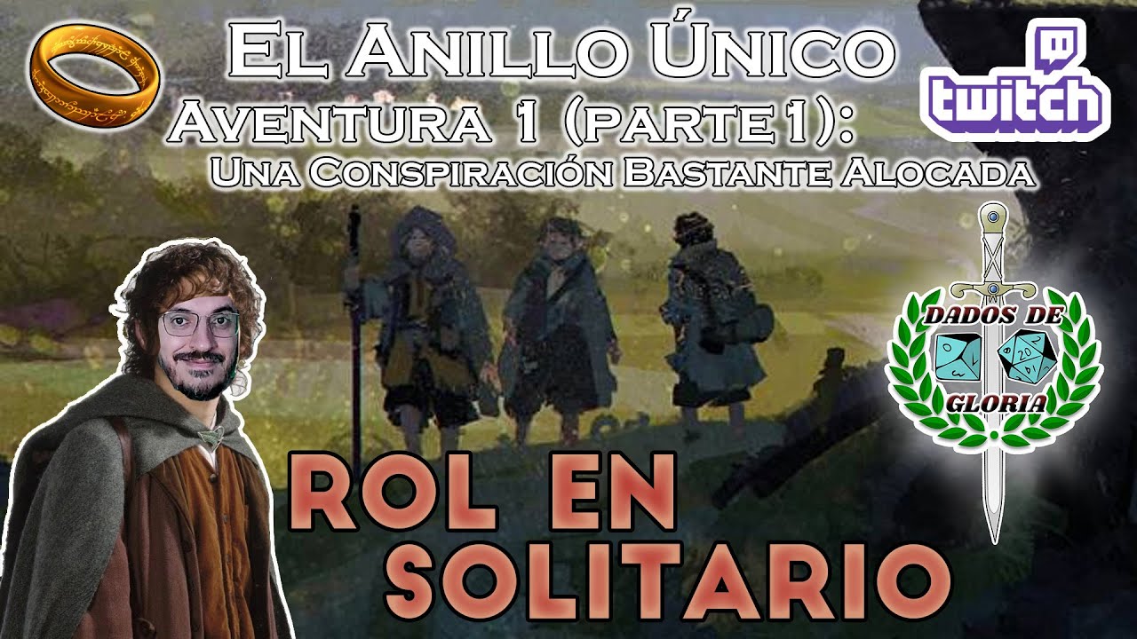 ⚔️ TWITCH - El Anillo Único - El juego de Rol - En Solitario - El Señor de los Anillos