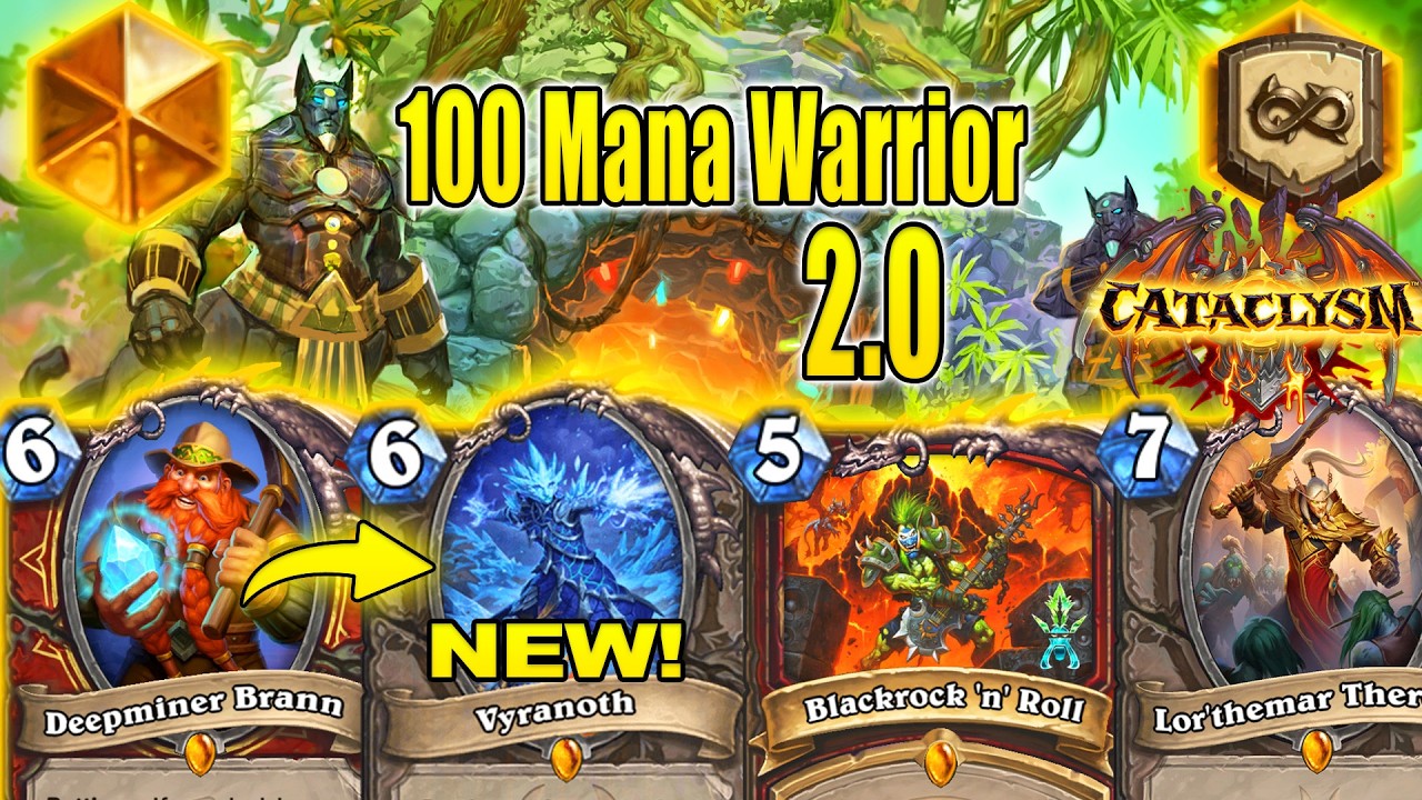 NEW 100 Mana Warrior 2.0 Deck Is CRAZY Good With NEW Brann At New Expansion CATACLYSM | Hearthstone