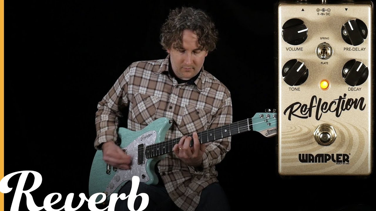 Wampler's Reflection Reverb & EQuator Equalizer | Reverb Tone Report