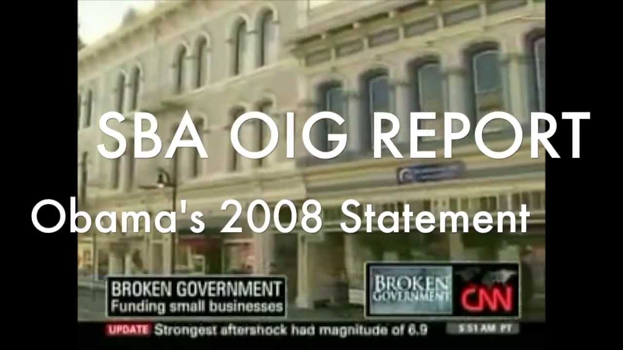 SBA OIG Report and Obama's Statement