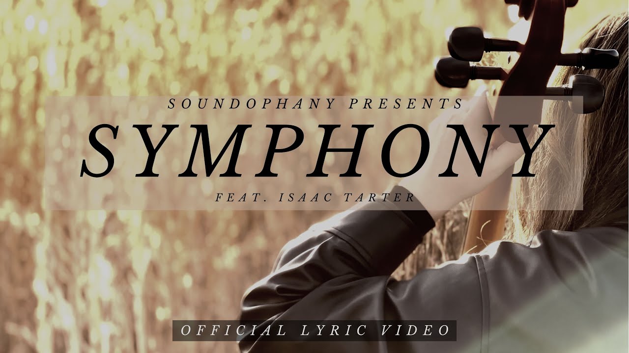 Symphony (Lyric Video)
