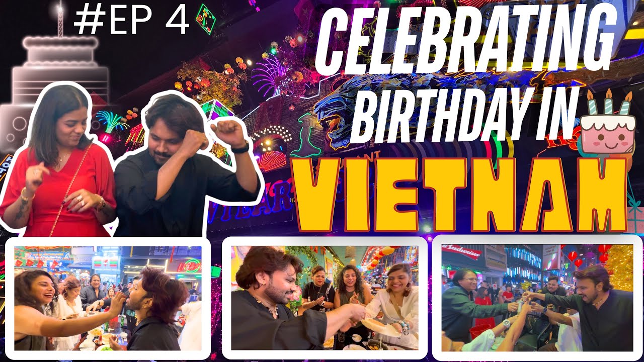 Birthday huwa shuru🎂😍vietnam mein guru😎🔥#meprathameshboltoy #birthday #vietnam #nightlife 