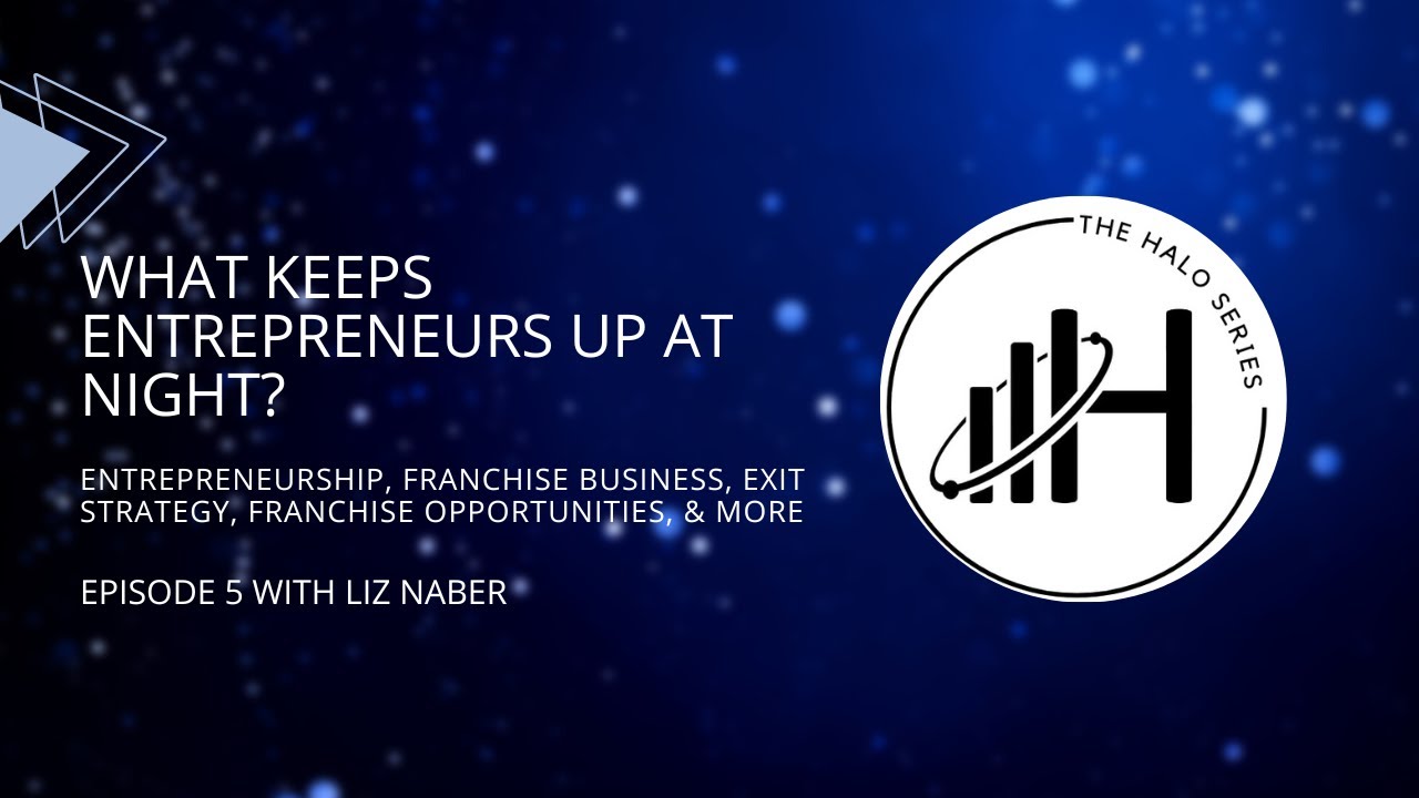 Owning and Selling Franchise Units featuring Liz Naber, Chief Executive Officer, Hummilitas
