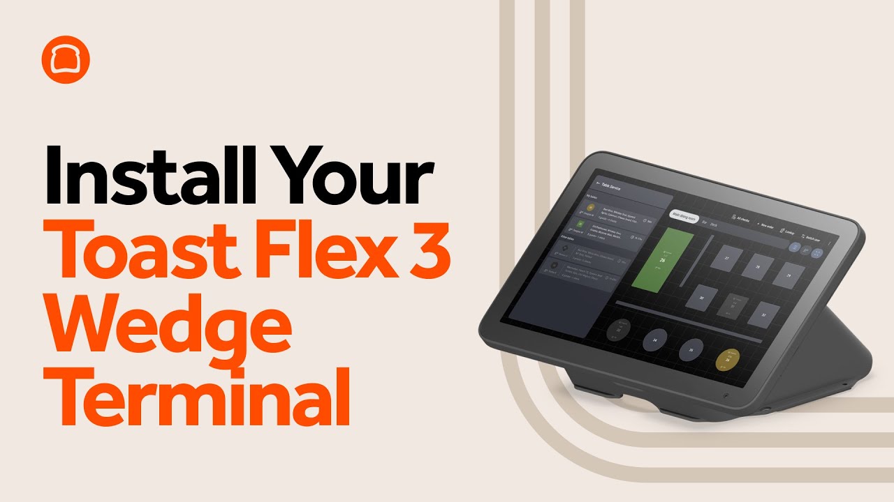 Install Your Toast Flex 3 Wedge Terminal