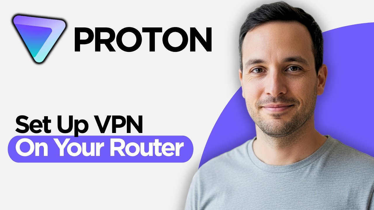 Как настроить Proton VPN на вашем роутере (пошаговое руководство 2026 года)