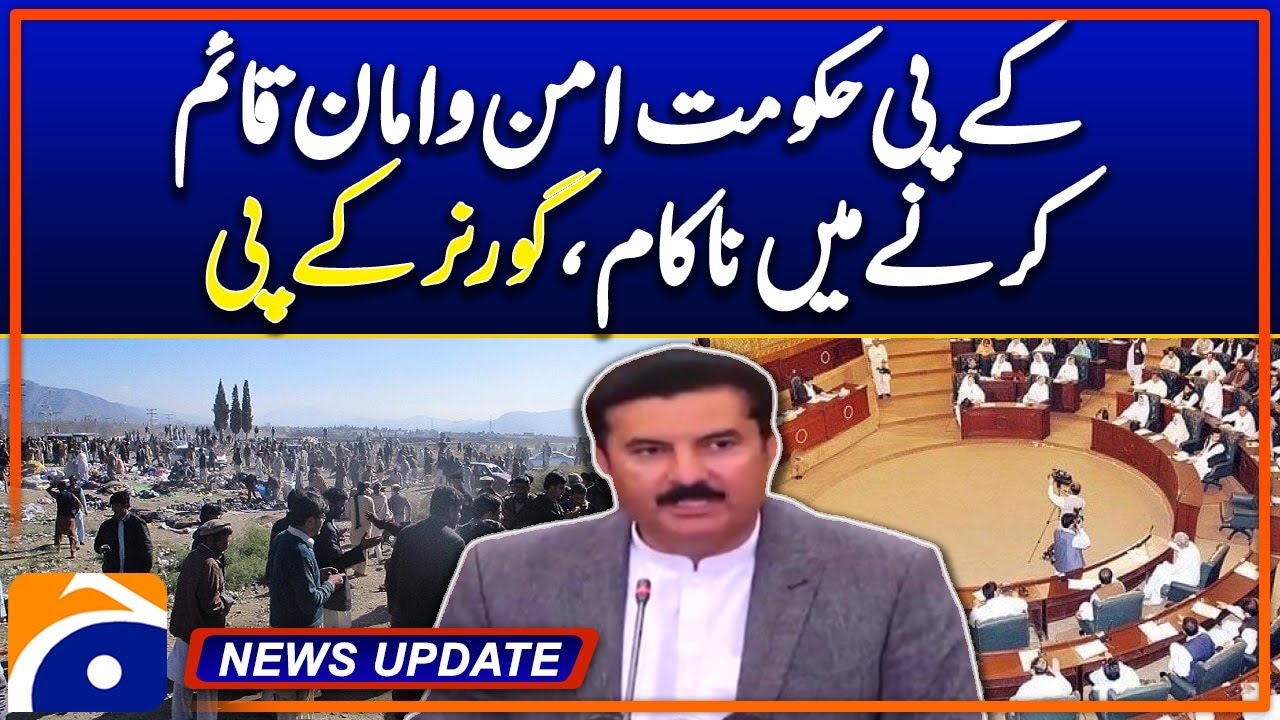 KP Government Fails on Law and Order | Governor KP Bold Statement | Geo News 6:30 PM Updates