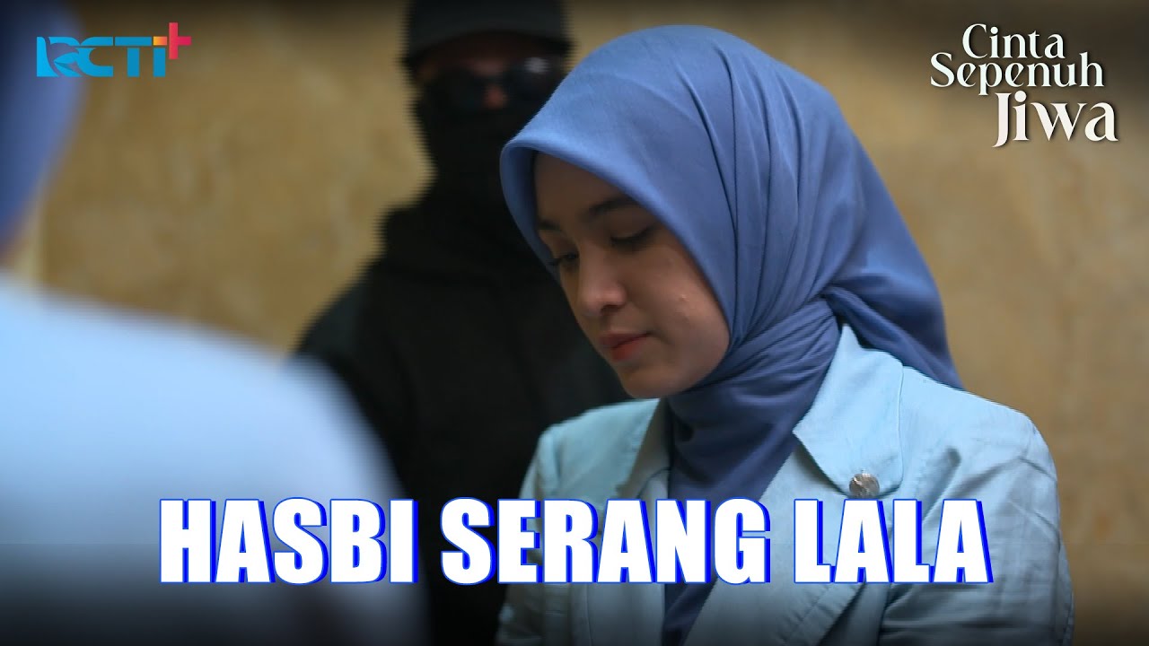 KEJAHATAN TERBARU HASBI #CintaSepenuhJiwa #RCTIPLUSOfficial