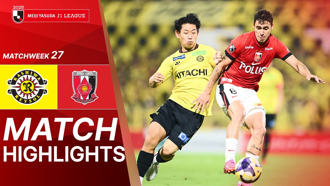 Kashiwa Reysol vs. Urawa Reds - Game Highlights | 2025 J1 LEAGUE HIGHLIGHTS | MW 27