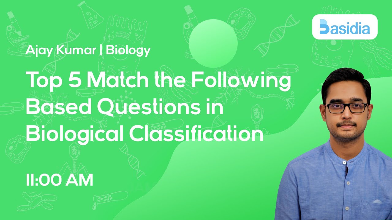 Top 5 Match The Following Based Questions in Biological Classification | NEET 2022 | Biology