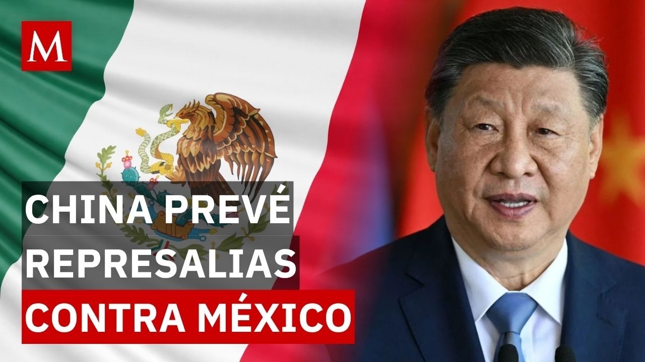 La respuesta de China que pone en riesgo a la industria mexicana