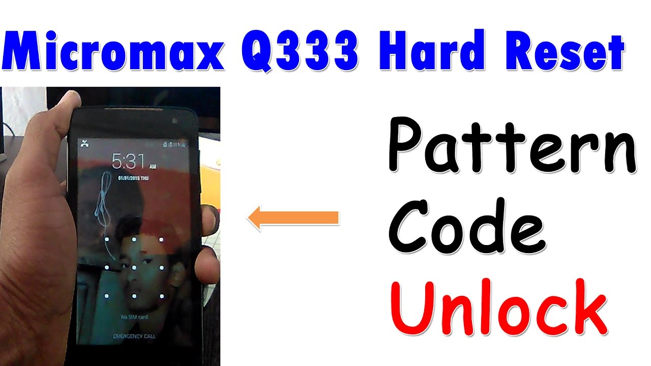 How to Micromax Q333 Hard Reset