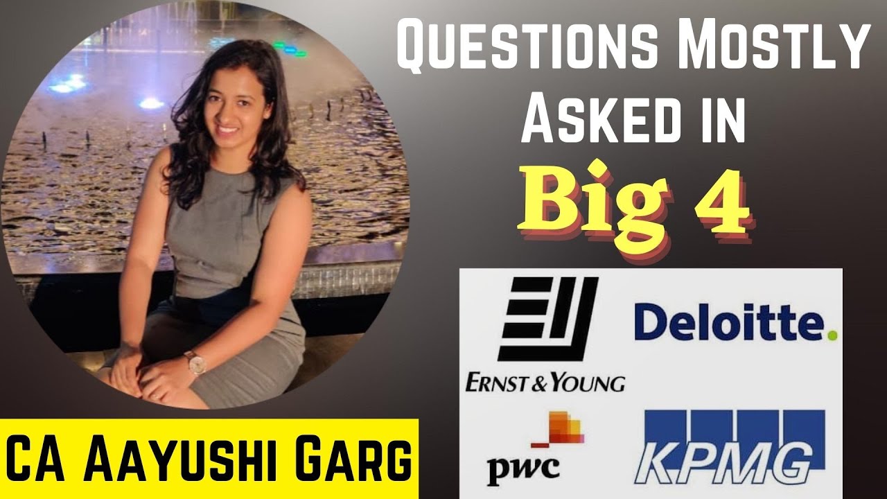 Mostly Asked Questions in Big 4 Articleship Interview || CA Aayushi Garg Part II