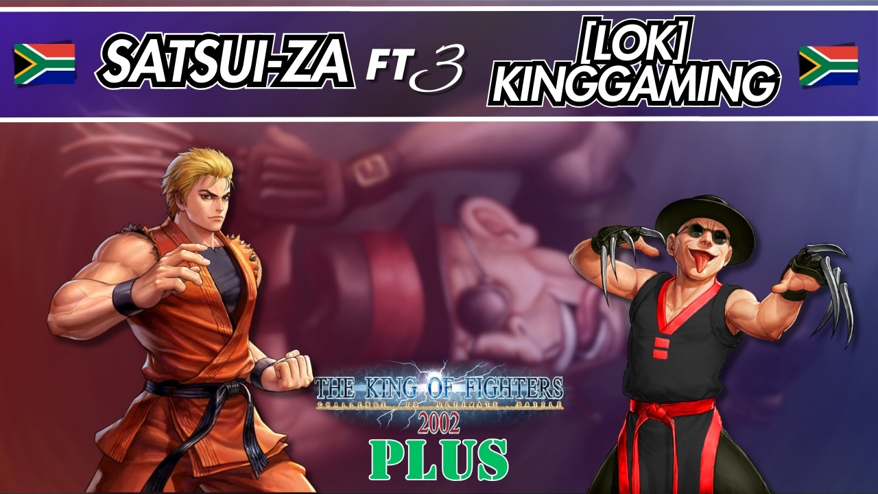 KOF2002 Plus FT3 - SAITSUIZA vs. [LOK] @KingGaming-v7v