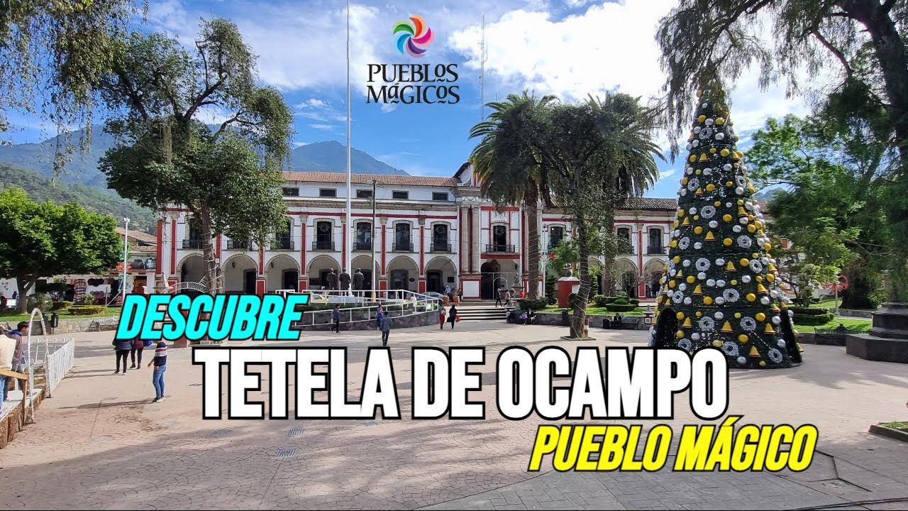 Tetela de Ocampo Puebla | Que hacer en este Pueblo Mágico | Guia Completa.