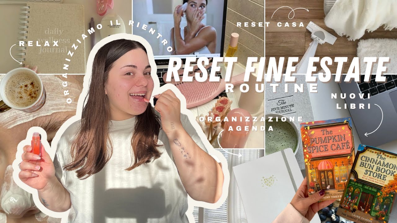 Fine estate, NUOVO capitolo♡🍃 #reset e #organizzazione ❤ 𐙚🎧