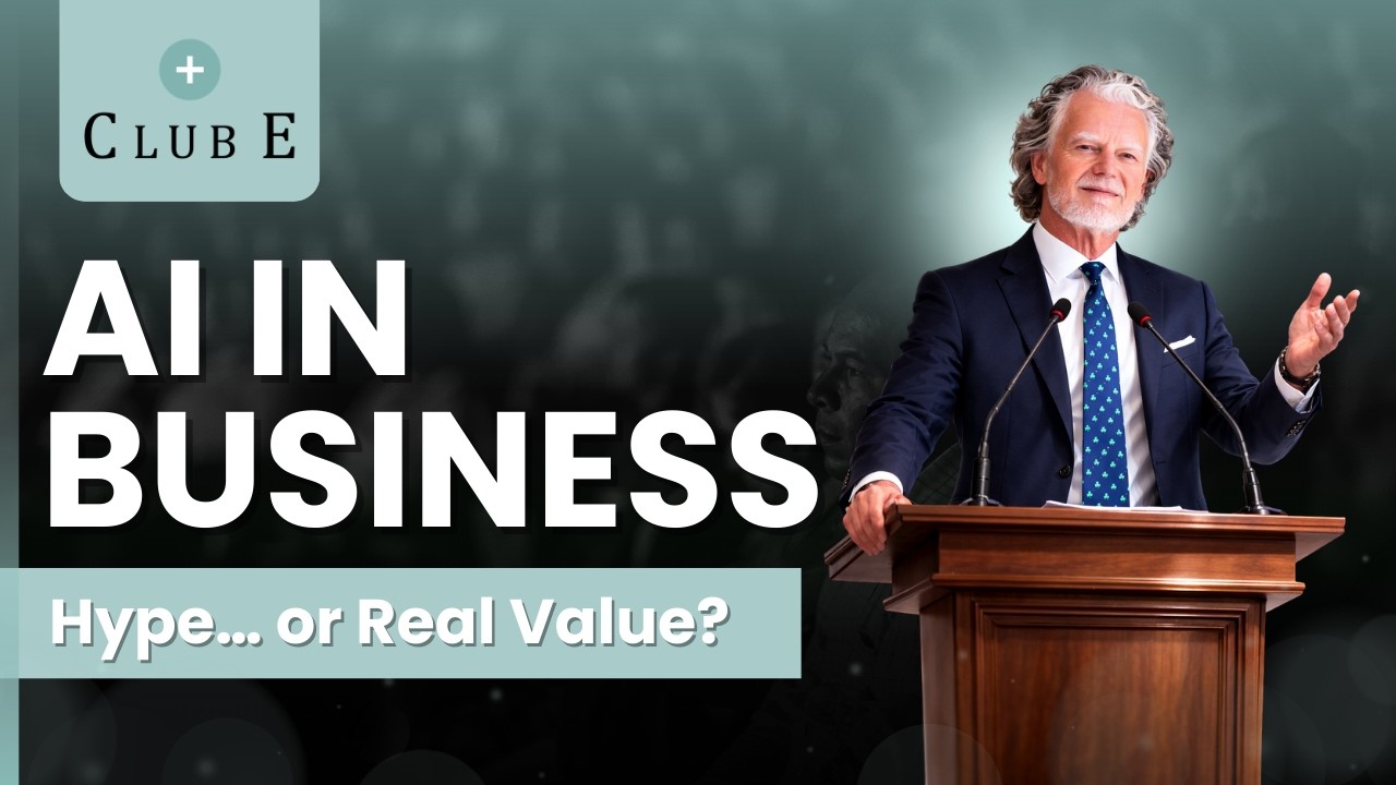 AI in Business: Hype… or the Future of Competitive Strategy?| Club E Live Event
