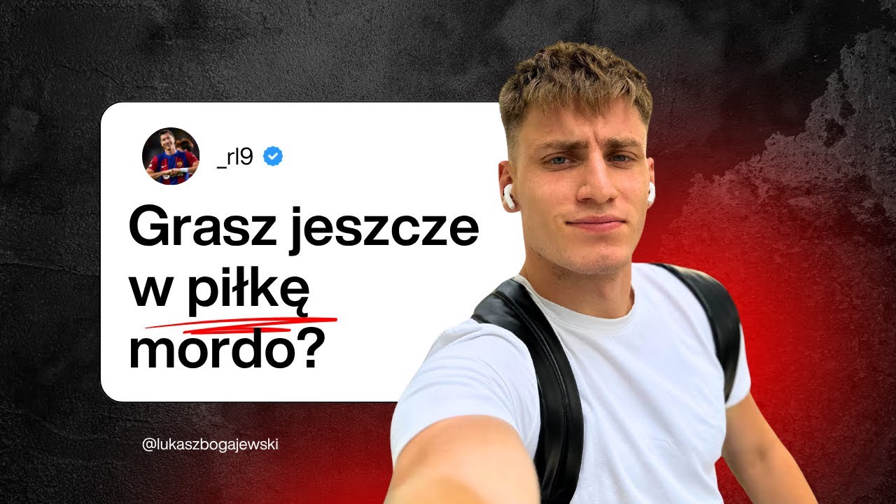 Czy gram jeszcze w piłkę? 