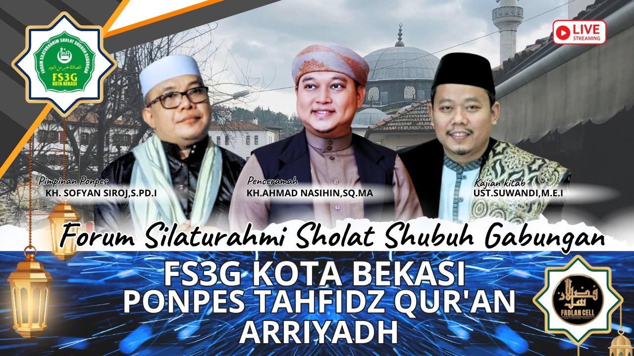 🔴 LIVE FADLAN CELL 01 MARET 2016 | FS3G KOTA BEKASI DI PONPES TAHFIDZ QUR'AN ARRIYADH