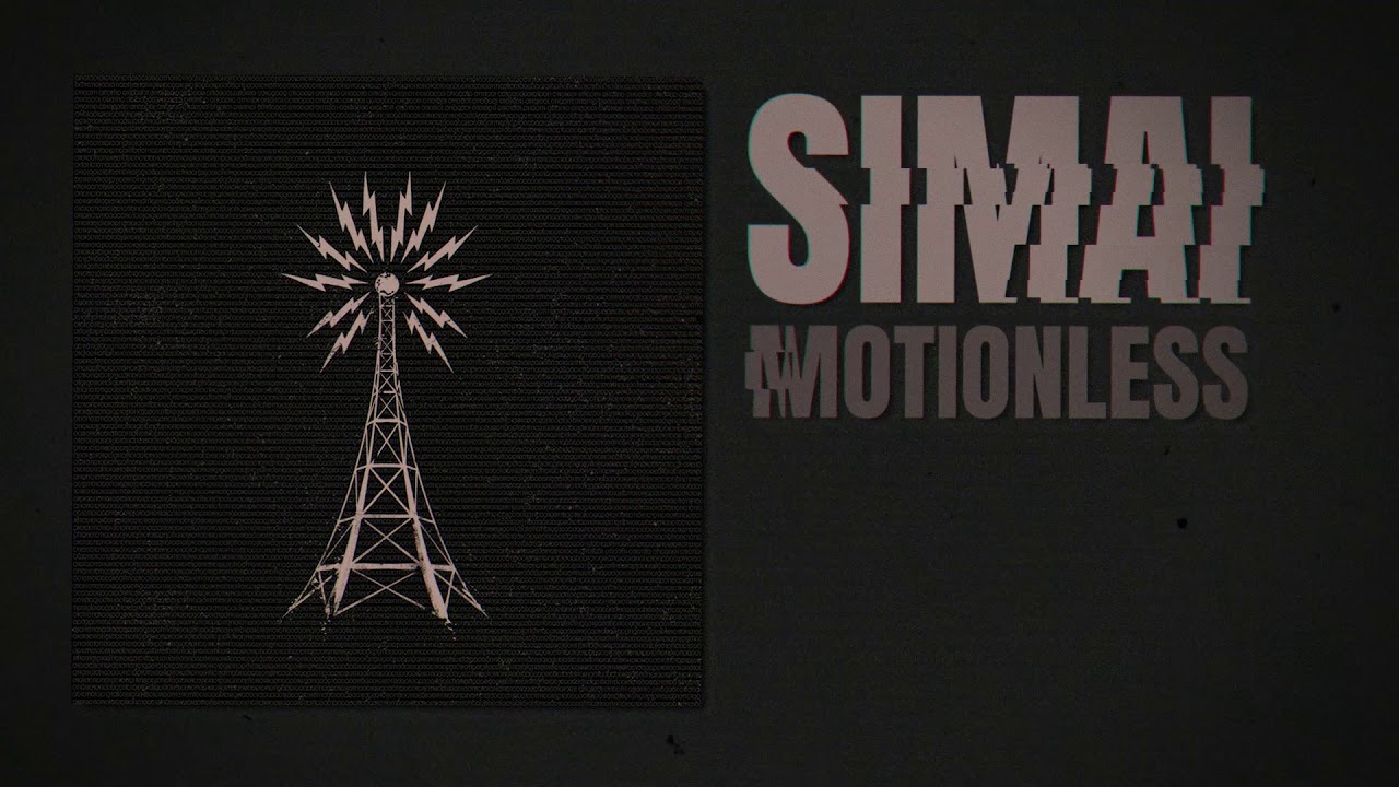 Simai - Motionless (Official Audio)