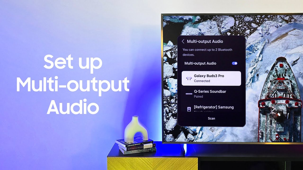Set up Multi output Audio on your Samsung TV