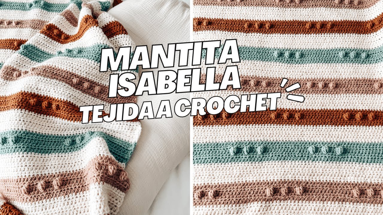 Como Tejer La Mantita Isabella a Crochet - Tutorial | Danii's Ways
