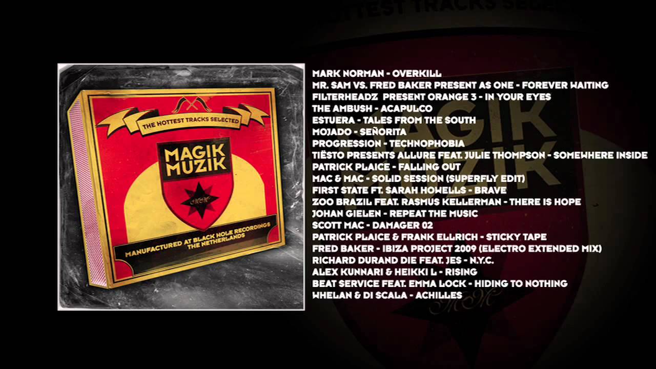Magik Muzik - The Hottest Tracks Selected