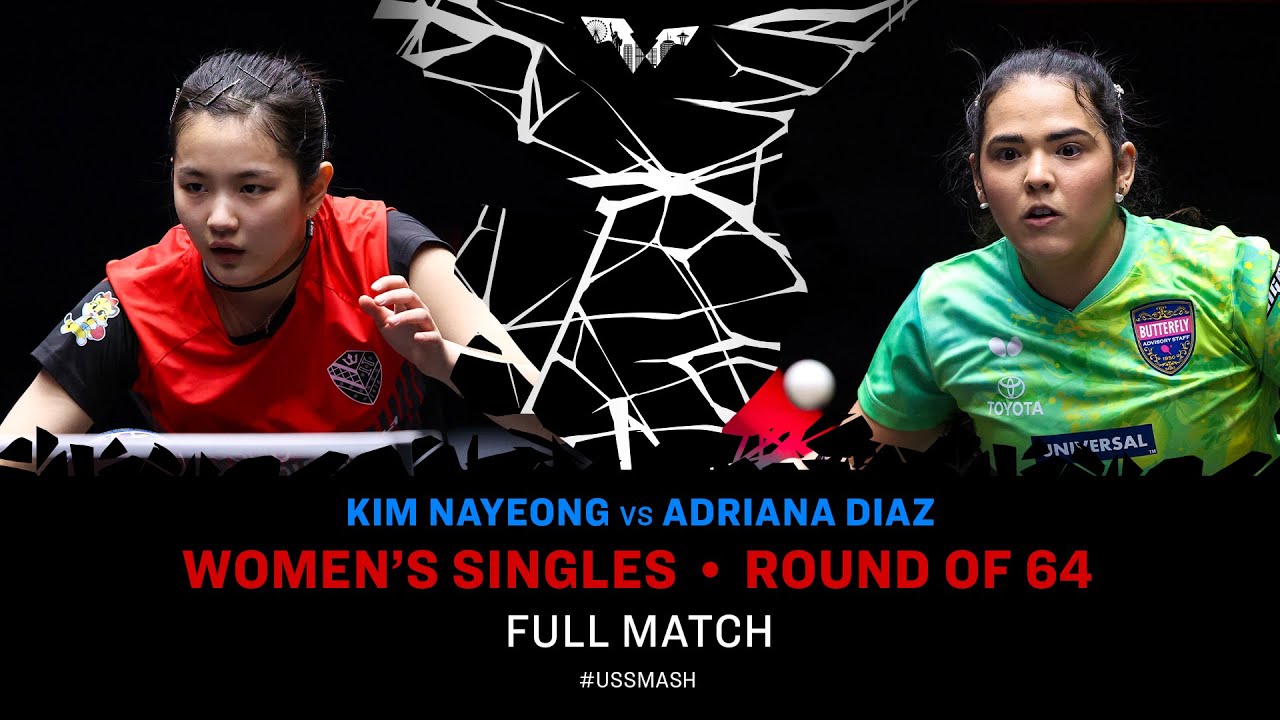 FULL MATCH | Kim Nayeong vs Adriana Diaz | WS R64 | #USSMASH 2025