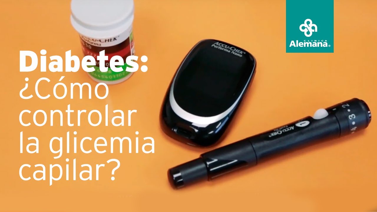 Diabetes: Medici&oacute;n de glicemia capilar - Cl&iacute;nica Alemana