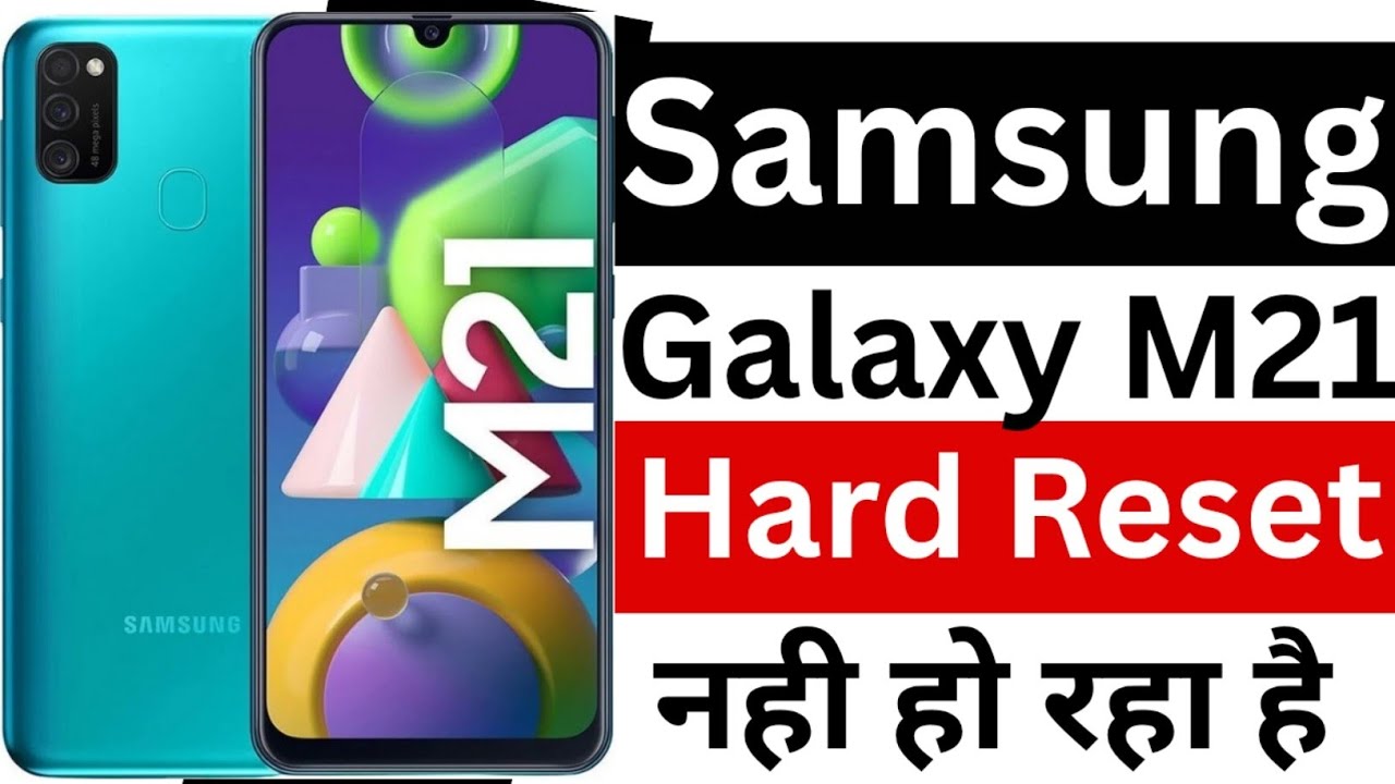 samsung galaxy m21 hard reset not working / samsung m21 hard reset