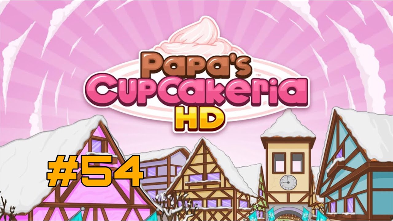 Papa's Cupcakeria HD: День 107 и День 108 (Разблокировка Papa Louie)