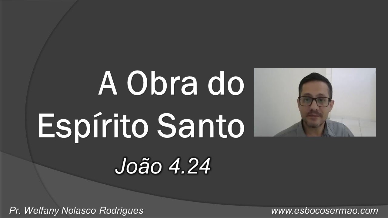 A obra do Espírito Santo