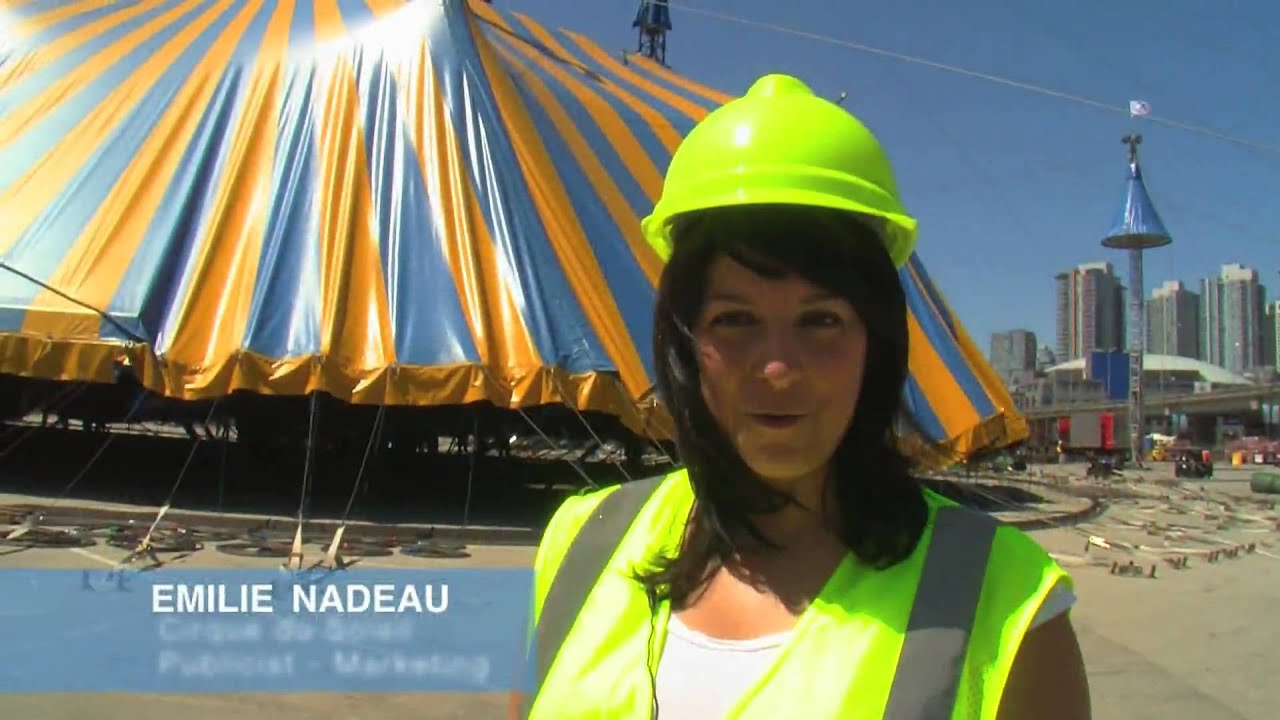 Kooza, Cirque du Soleil: Big Top Tent Raising in Vancouver