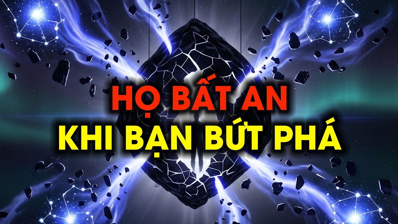 NGƯỜI ĐƯỢC CHỌN Khi Bạn Sắp BỨT PHÁ – Người Khác Bắt Đầu BẤT AN #nguoiduocchon