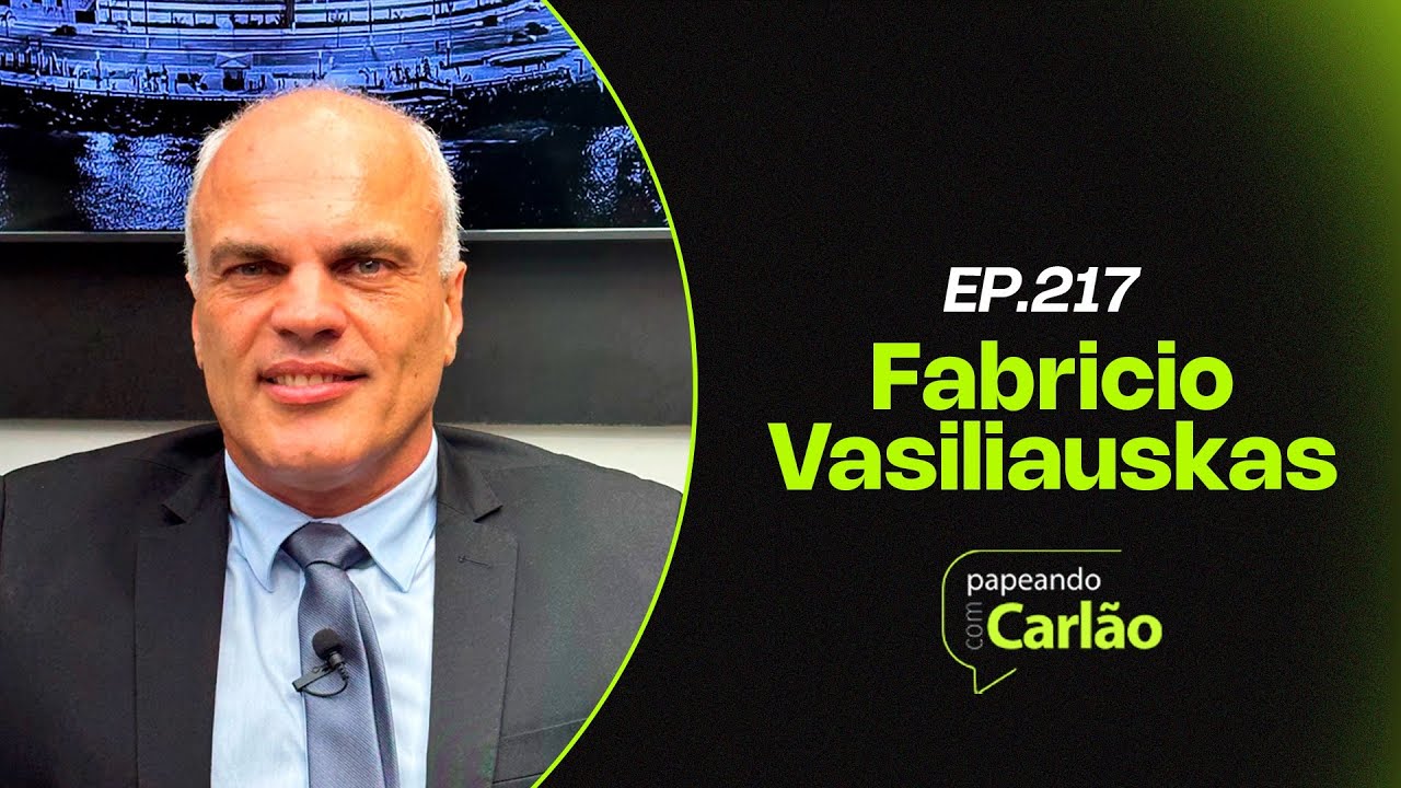 Papeando com Carlão | Fabricio Vasiliauskas • EPISÓDIO 217