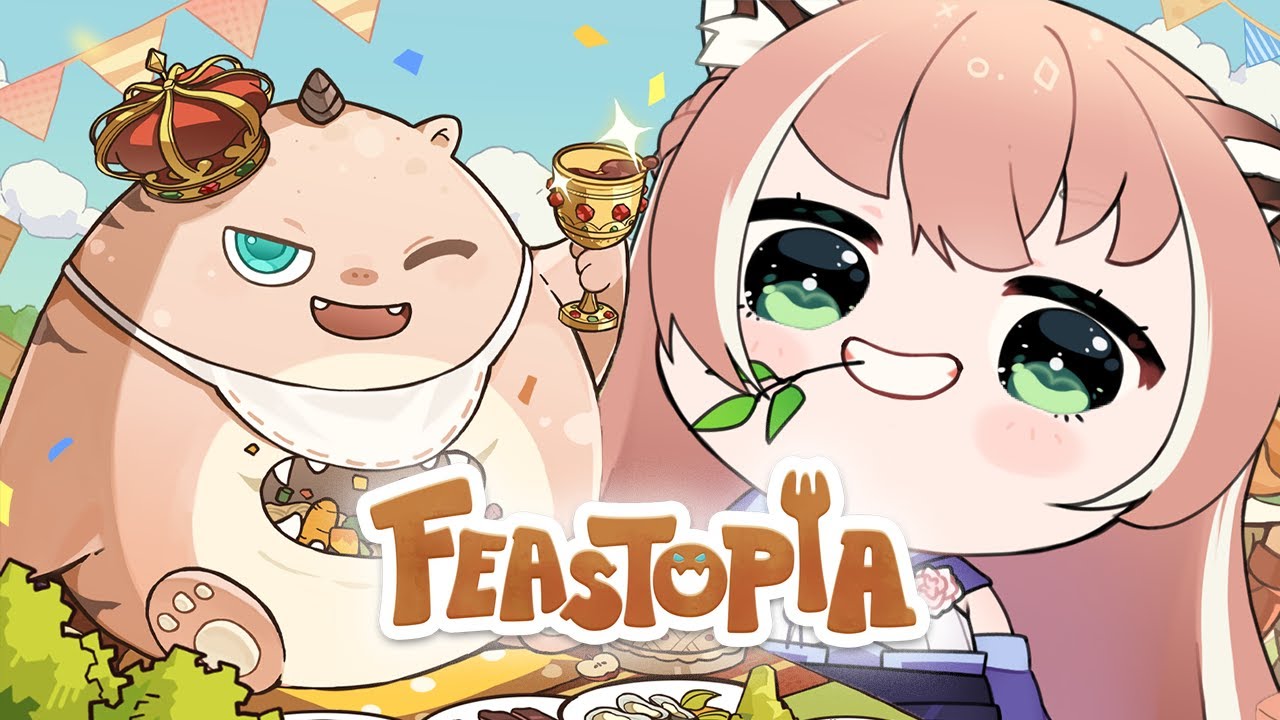 【Feastopia】FEEDING MY CHAT