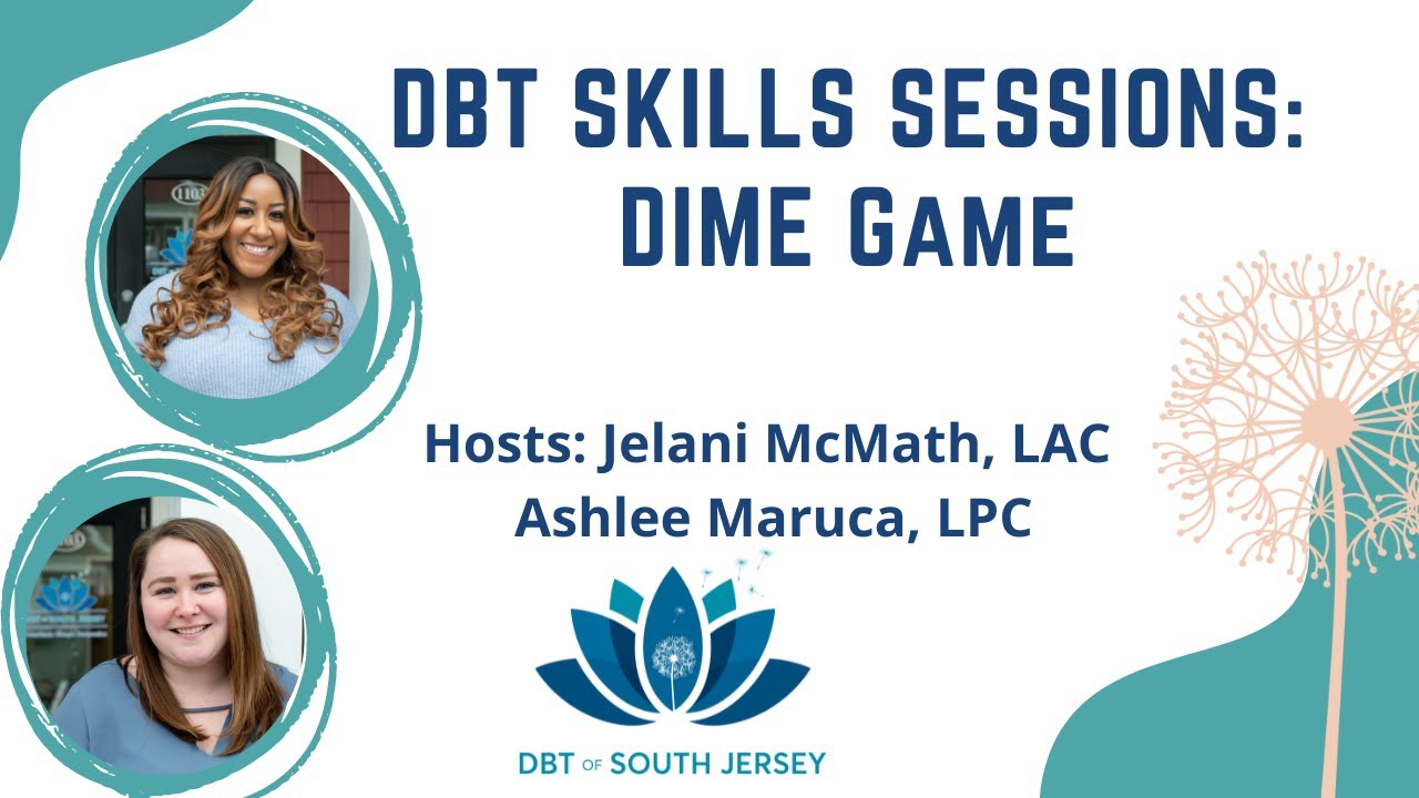 DBT Skills Sessions: DIME Game - Learning how to say no and ask for what you need!