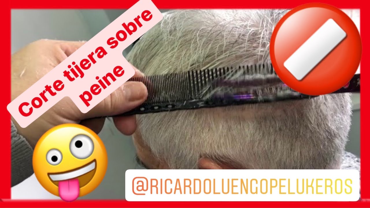 Como Cortar Tijera Sobre Peine Paso A Paso