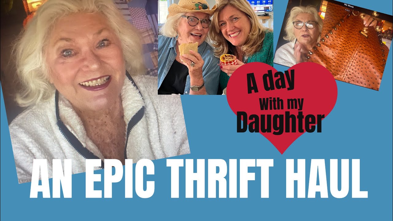 AN EPIC THRIFT HAUL/ A day With Daughter and a HUGE Surprise!!